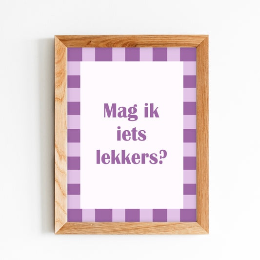 Mag ik iets lekkers? - poster kinderkamer